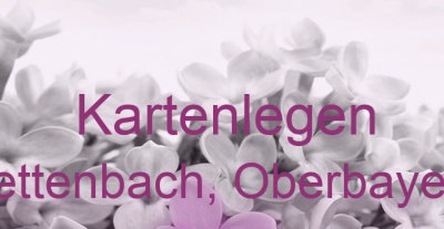 Kartenlegen Jettenbach, Oberbayern | Top-Experten für Kartenlegen, Wahrsagen, Hellsehen, Zukunftsdeutung.